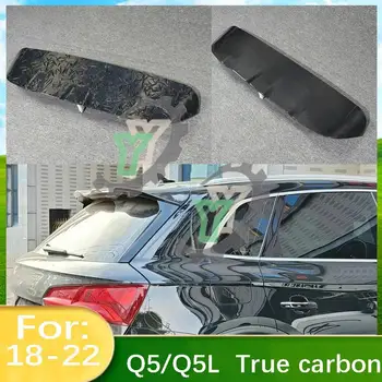 Audi Q5/Q5L 2018-2022 Taisnība, oglekļa šķiedras Auto Aizmugures Jumta Bagāžnieka Spoileris Lūpa Logu Spārnu !!!! sportback Izdevums Nederīgu！！！