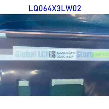 LQ064X3LW02 6.4 Collu LCD Ekrānu Paneļa Oriģinālu par Asu Jauns