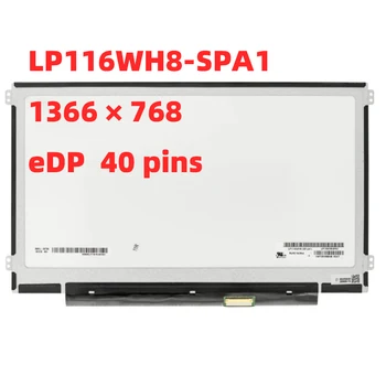 LP116WH8-SPA1 LP116WH8-SPC1 IPS Matrica Klēpjdatoru 11.6