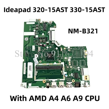 Lenovo ideapad 320-15AST 330-15AST 320-17AST Klēpjdators Mātesplatē W/ E2 A4 A6 A9 CPU DDR4 DG425 DG525 DG725 NM-B321 Mainboard