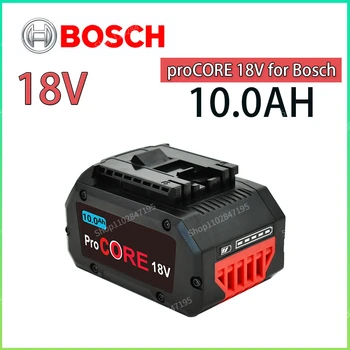 Bosch 18V 10.0 AH Profesionālās Sistēma, Bezvadu Rīks BAT609 BAT618 GBA18V80 21700 Akumulators 18V, 10000mAh ProCORE Akumulatora Nomaiņa