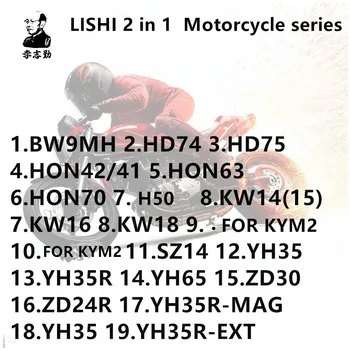 LISHI 2, I Motociklu sērijas BW9MH HD74 75 HON42/41 HON63 HON70 KW14 KW16 KW18 SZ14 YH35R YH65 ZD30 ZD24R PAR KTM1 PAR KYM2R