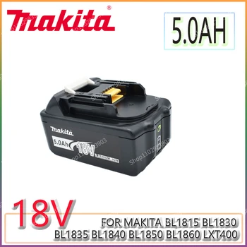 100% oriģināls Makita 18V 5.0 Ah li-ion akumulatoru Makita BL1830 BL1815 BL1860 BL1840 Nomaiņa Barošanas Akumulatora Instruments