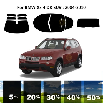 Sagrieztos nanoceramics auto UV Window Tint Komplekts Automobiļu Logu Plēves BMW X3 E83 DR 4 SUV 2004. - 2010. gadam