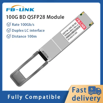 FB-LINK 100G QSFP28 Duplex LC SWDM4 MMF Raiduztvērēju Modulis 850nm 100m saderīgs ar Cisco、 kadiķu、Huawei、Mellanox、NVIDIA utt.